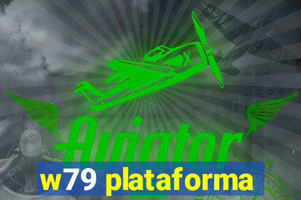 w79 plataforma